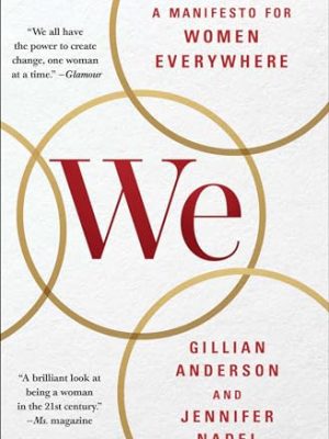 We: A Manifesto for Women Everywhere