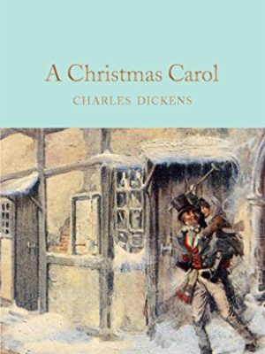 A Christmas Carol : A Ghost Story of Christmas