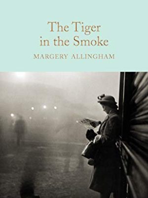 Macmillan Collector's Library: The Tiger in The Smoke