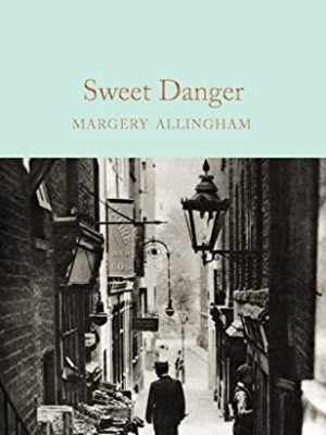 Macmillan Collector's Library: Sweet Danger