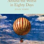 Macmillan Collector's Library: Around The World in Eighty Days