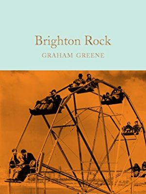 Macmillan Collector's Library: Brighton Rock