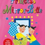 Princess Mirror-Belle