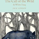 Macmillan Collector's Library: The Call of The Wild & White Fang