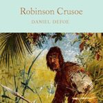 Macmillan Collector's Library: Robinson Crusoe