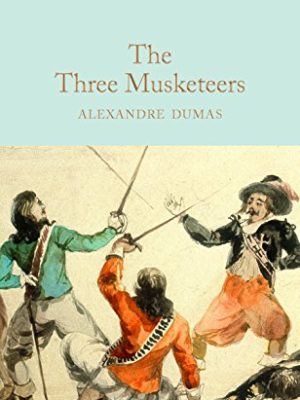 Macmillan Collector's Library: The Three Musketeers