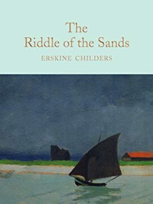 Macmillan Collector's Library: The Riddle of The Sands