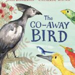 The Go-away Bird