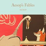 Macmillan Collector's Library: Aesop's Fables