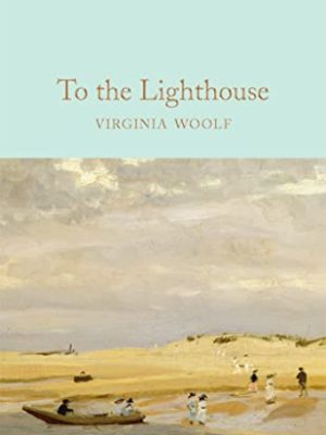 Macmillan Collector's Library: To The Lighthouse