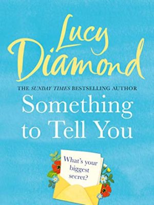 Something to Tell You