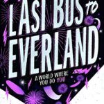 Last Bus to Everland