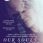 Our Souls at Night : Film Tie-In