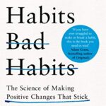 Good Habits,Bad Habits