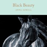 Macmillan Collector's Library: Black Beauty