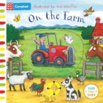 On the Farm : A Push, Pull, Slide Book