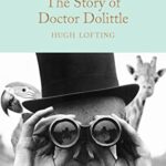 Macmillan Collector's Library: The Story of Doctor Dolittle