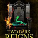 Two Dark Reigns