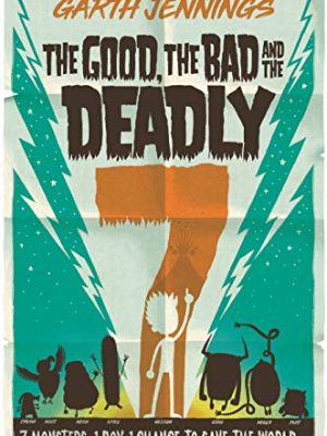 The Good, the Bad and the Deadly 7