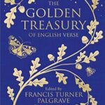 Macmillan Collector's Library: The Golden Treasury: of English Verse
