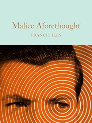 Macmillan Collector's Library: Malice Aforethought
