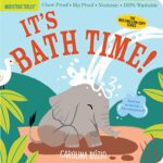 Indestructibles: It's Bath Time! : Chew Proof * Rip Proof * Nontoxic * 100% Washable (Book for Babies, Newborn Books, Safe to Chew)