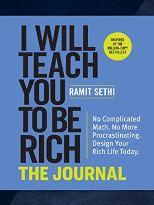 I Will Teach You to Be Rich: The Journal