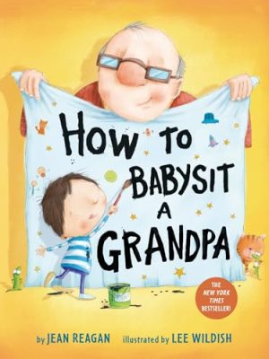 How to...: Babysit a Grandpa