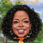 Who Is Oprah Winfrey?
