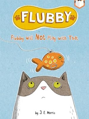 Flubby Will Not Play with That