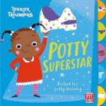 Toddler Triumphs: Potty Superstar: A potty training book for girls