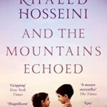 And the Mountains Echoed