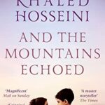 And the Mountains Echoed