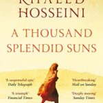 A Thousand Splendid Suns