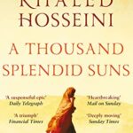 A Thousand Splendid Suns