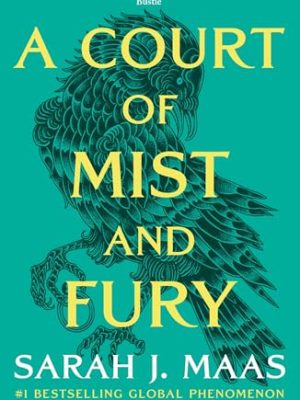 A Court of Thorns and Roses 2: Mist and Fury