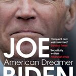 Joe Biden : American Dreamer