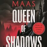 Queen of Shadows