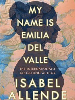 My Name is Emilia del Valle