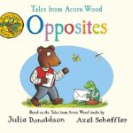 Tales from Acorn Wood: Opposites