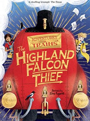 The Highland Falcon Thief: Adventures on Trains 1