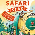 Adventures on Trains Series: Murder on The Safari Star
