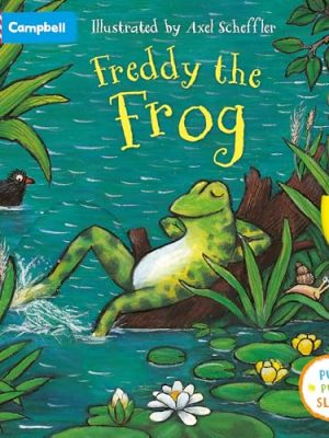 Freddy the Frog: A Push, Pull, Slide Book