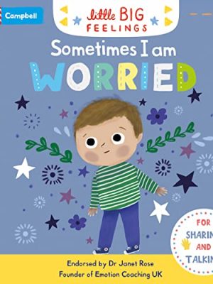 Sometimes I Am Worried