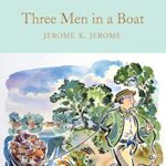 Macmillan Collector's Library: Three Men in a Boat