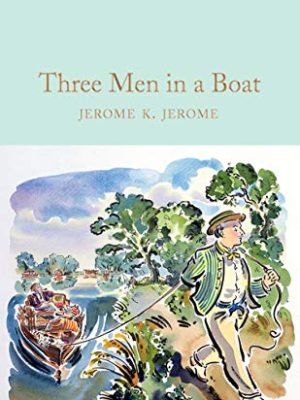 Macmillan Collector's Library: Three Men in a Boat