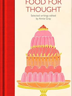 Macmillan Collector's Library: Food for Thought