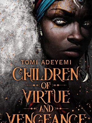Children of Virtue and Vengeance