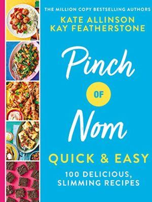 Pinch of Nom Quick & Easy