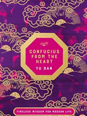 Confucius from the Heart